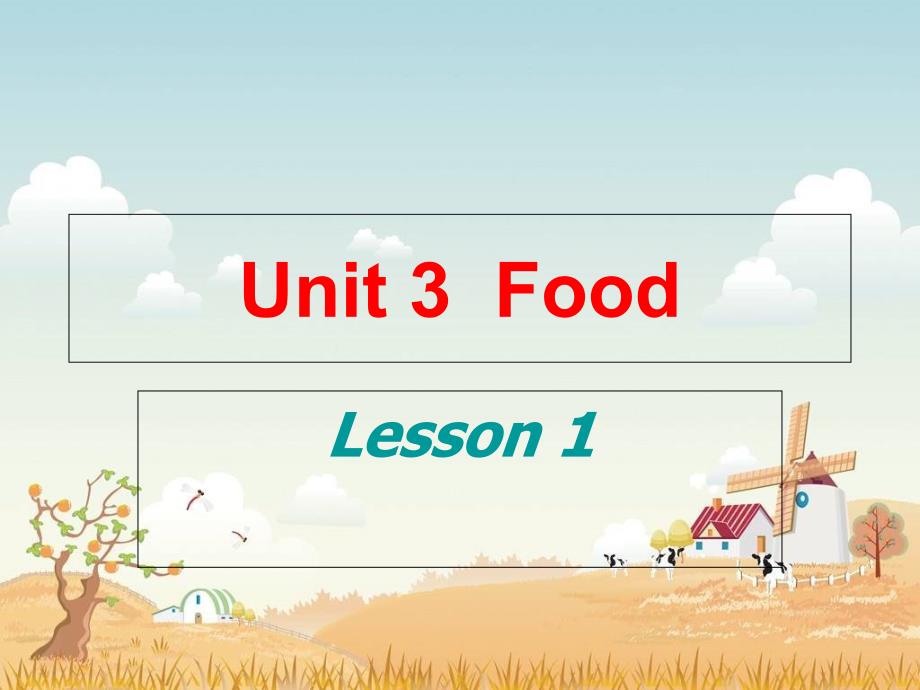 人教新起点三年级上册Unit3-Food-lesson1-ppt课件_第1页