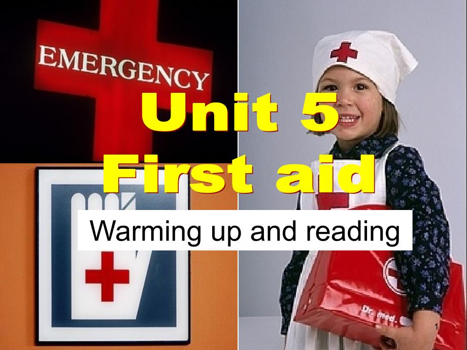 新人教必修五_Unit_5_First_Aid-Warming_up_and_readingppt课件_第1页