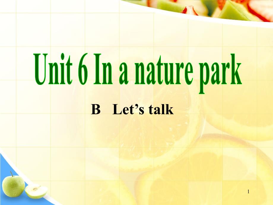 新人教版(PEP)五年级上册英语教学ppt课件-Unit6-In-a-nature-park第五课时_第1页