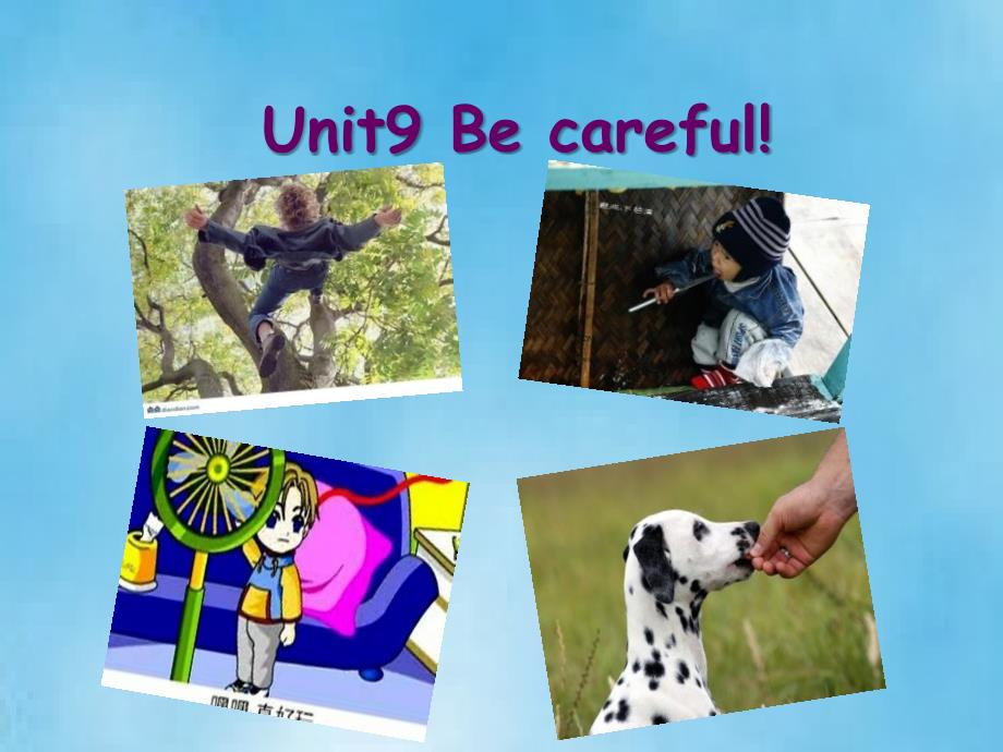 广州五年级下册unit9Be-careful!_第1页