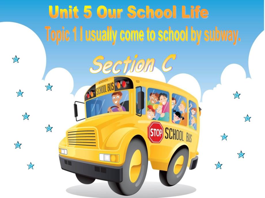 七年级英语下册Unit5OurschoollifeTopic1IusuallycometoschoolbysubwaySectionC同步新版仁爱版_第1页