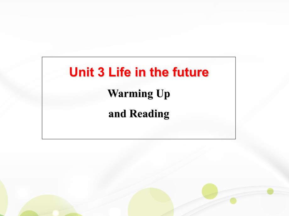 必修5Unit3-Life-in-the-future公开课优质ppt课件_第1页