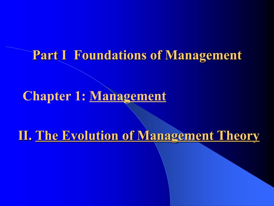 管理学双语教学foundationsofmanagementevolution课件_第1页