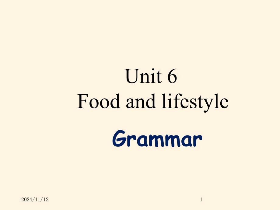 译林版七年级上册英语ppt课件：-第六单元grammar_第1页