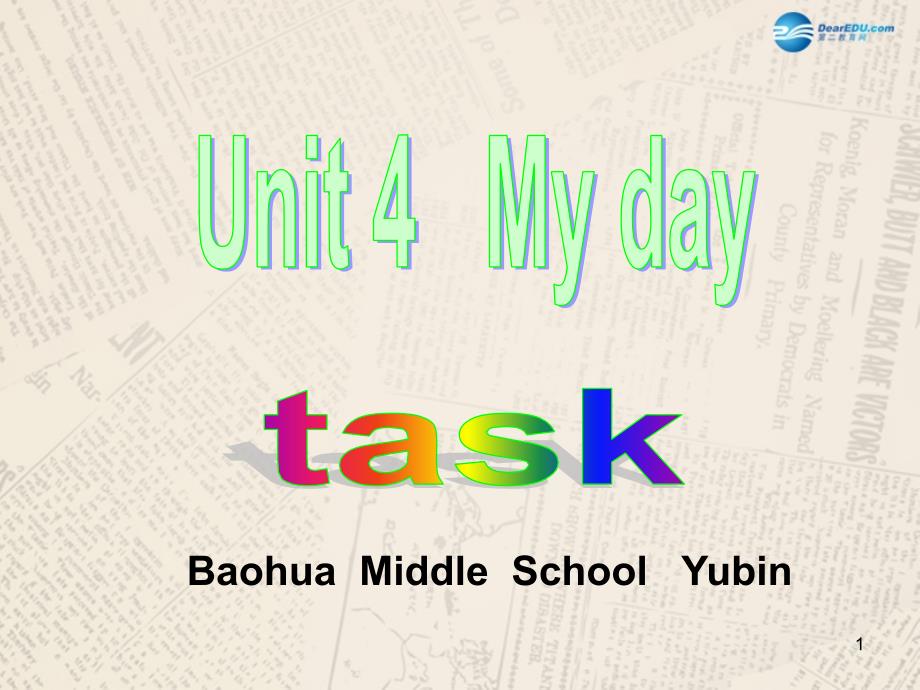 江苏省某中学七年级英语上册-Unit-4-My-day-Taskppt课件-(新版)牛津版_第1页