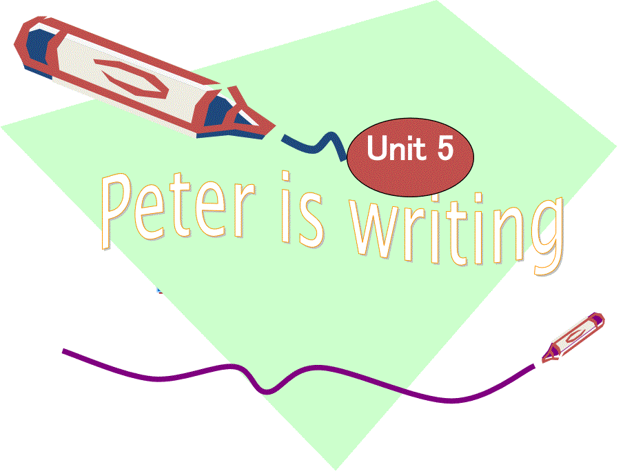 湘教版英語(yǔ)四年級(jí)下冊(cè)Unit-5《Peter-is-writing》公開(kāi)課ppt課件_第1頁(yè)