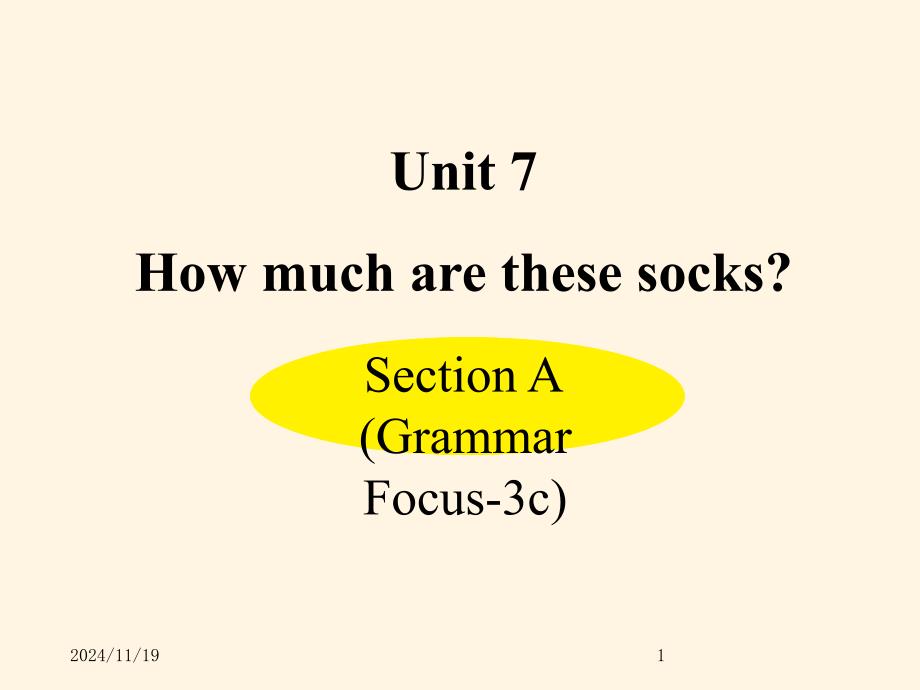 人教PEP版七年级上册英语ppt课件：-Unit-7-Section-A-(Grammar-Focus-3c)_第1页