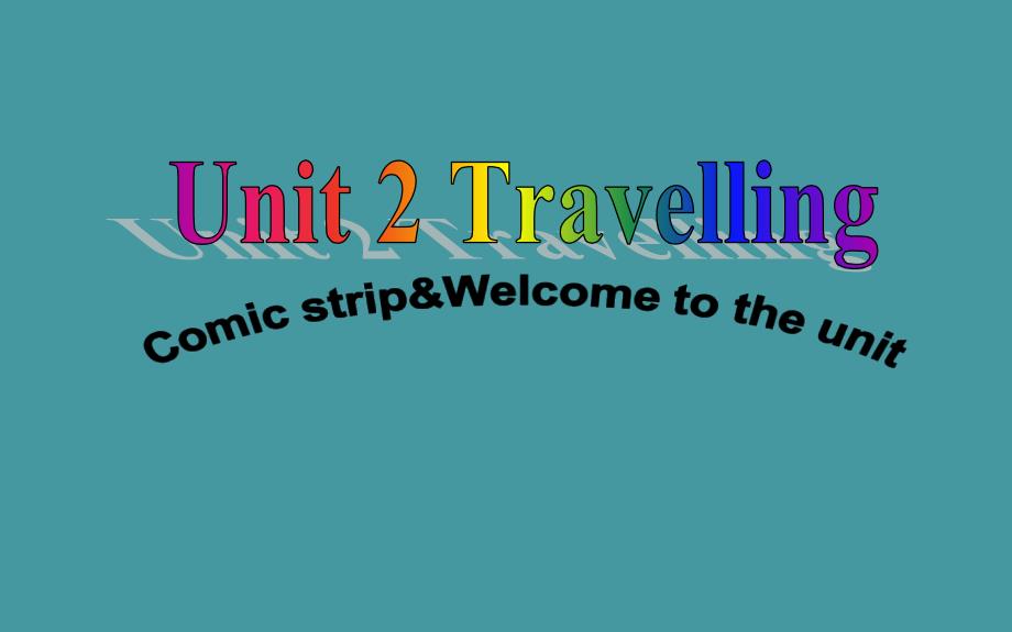 牛津译林版八年级英语下册Unit2-welcomeppt课件_第1页