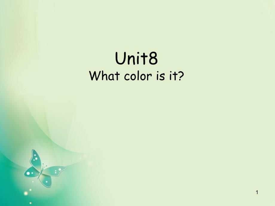 三年级上册英语ppt课件Unit8《Whatcolorisit》1陕旅版_第1页