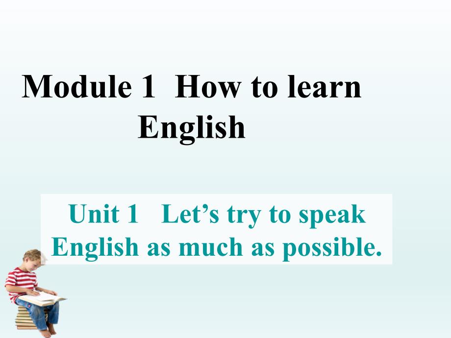 外研版八年级英语课件M1U1Let’s-try-to-speak-English-as-much-as-possible_第1页