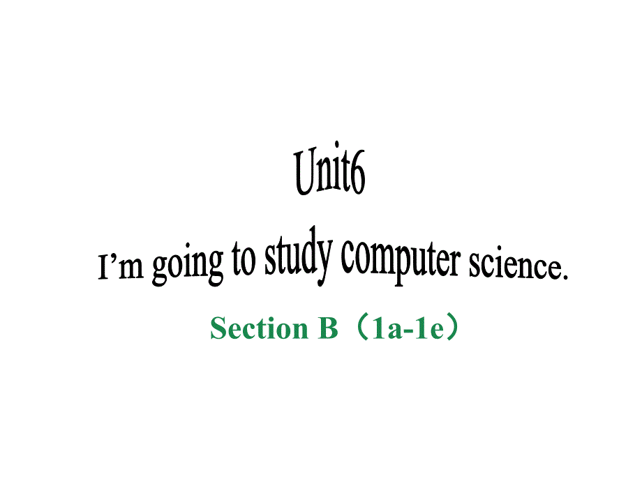 人教版英语八年级上册Unit6SectionB1a-1e课-件课件_第1页