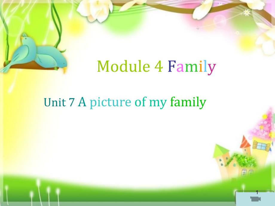 广州版英语三年级上册Module-4-Unit-7《A-picture-of-my-family》课件_第1页