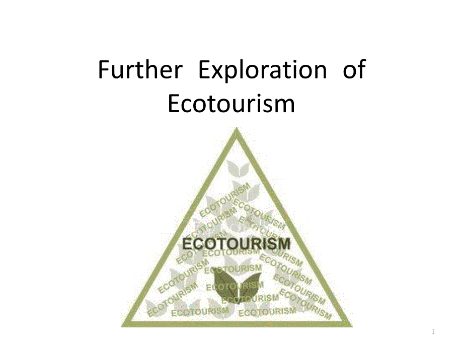 牛津上海英语高三第一学期Unit3Further-Exploration-of-Ecotourism课件_第1页