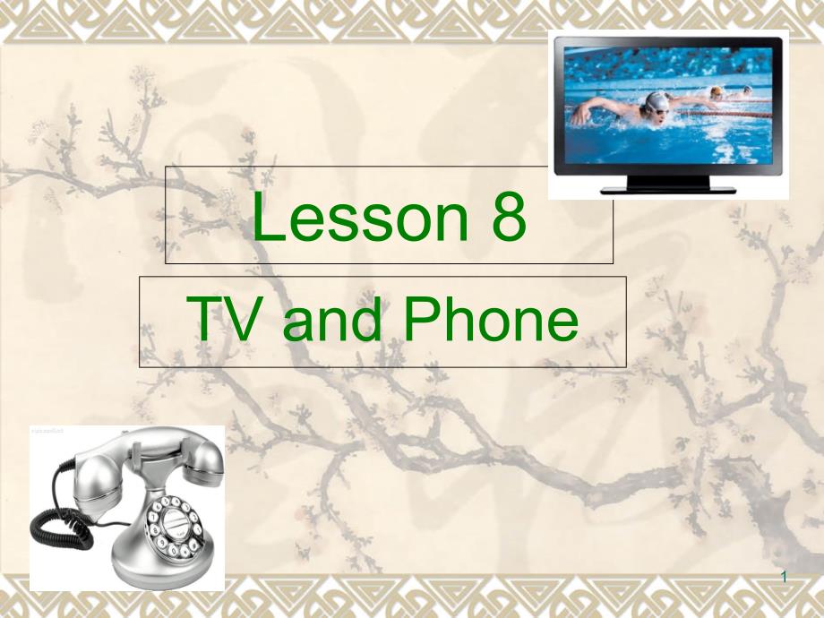 冀教版四年级英语上册《Lesson-8-TV-and-Phone》公开课ppt课件_第1页