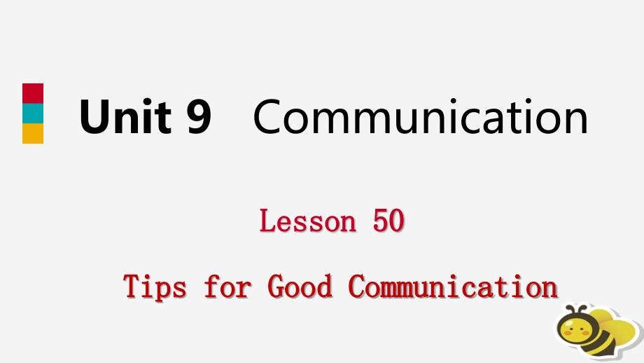 九年级英语下册Unit9CommunicationLesson50TipsforGoo课件_第1页