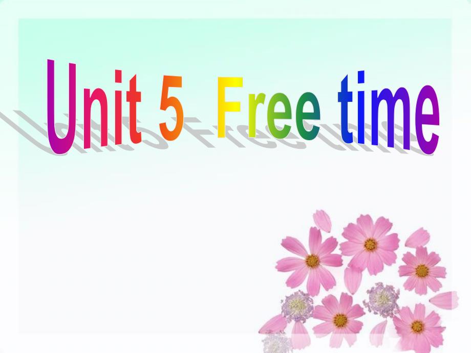 四年级上册英语ppt课件Unit5FreetimeJoinin剑桥英语_第1页