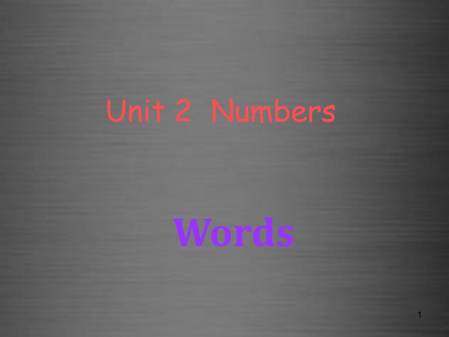 八年级英语上册-Unit-2-Numbers-wordsppt课件_第1页