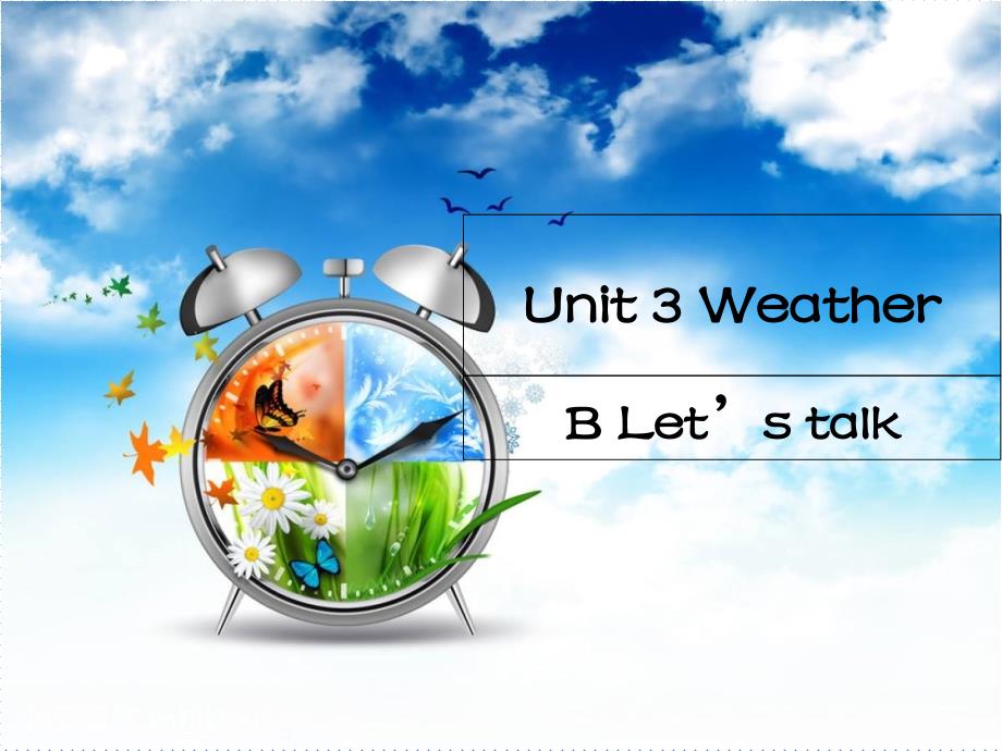 新人教版PEP小学四年级英语下册《unit3-Weather-B-Let’s-talk》ppt课件_第1页