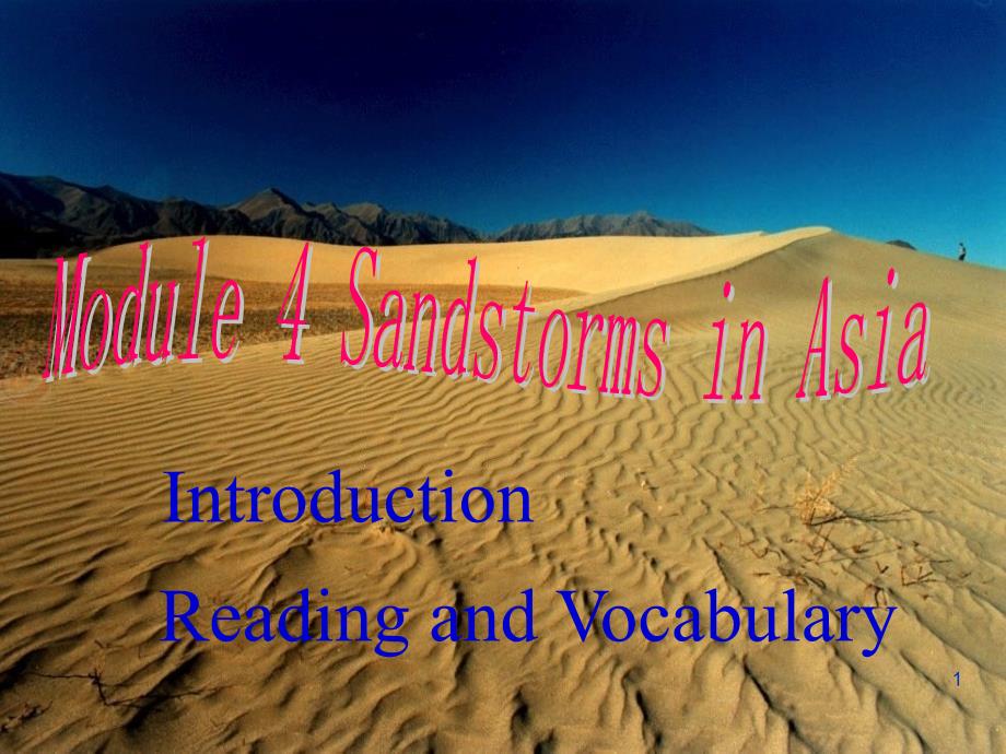 外研版高中英语必修3《Module-4-Sandstorms-in-Asia》ppt课件_第1页