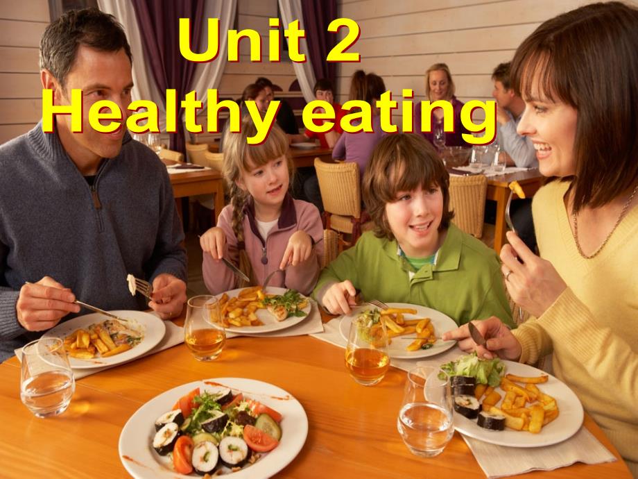 人教版高中英语必修三Unit-2《Healthy-eating》ppt课件_第1页