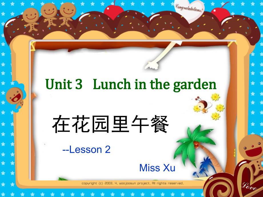 剑桥少儿英语一级下unit3-lunch-in-the-garden课件_第1页