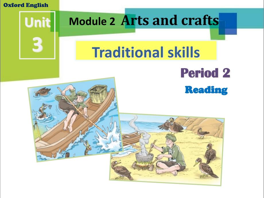 八年级英语下8BModule2Arts-and-craftsUnit3Traditional-skills-Period-2reading公开课优质课比赛获奖ppt课件_第1页