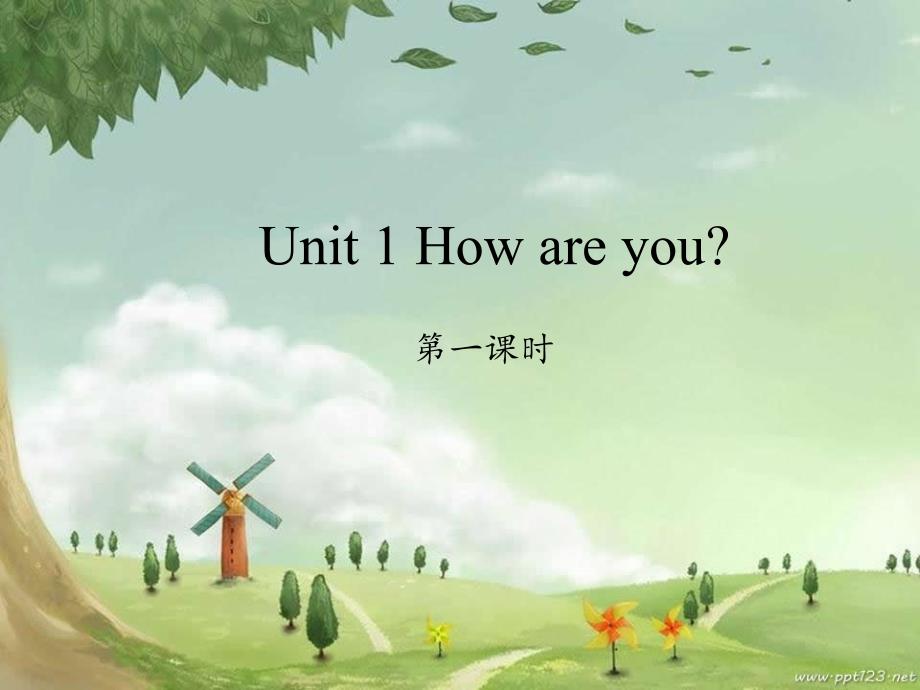 湘少版三年级英语下册《Unit-1-How-are-you》课件_第1页