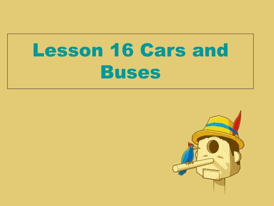 冀教版四年级上册英语ppt课件：《Lesson-16-Cars-and-Buses》_第1页