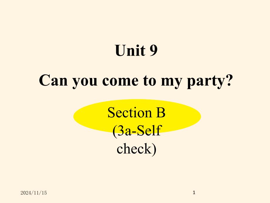 人教PEP版八年级上册英语ppt课件：-Unit-9-Section-B-(3a-Self-check)_第1页