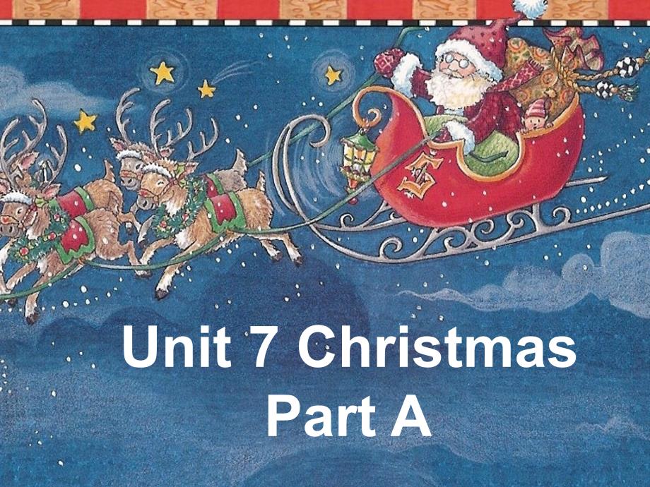 四年级英语上册Unit7ChristmasPartAppt课件2(新版)闽教版_第1页