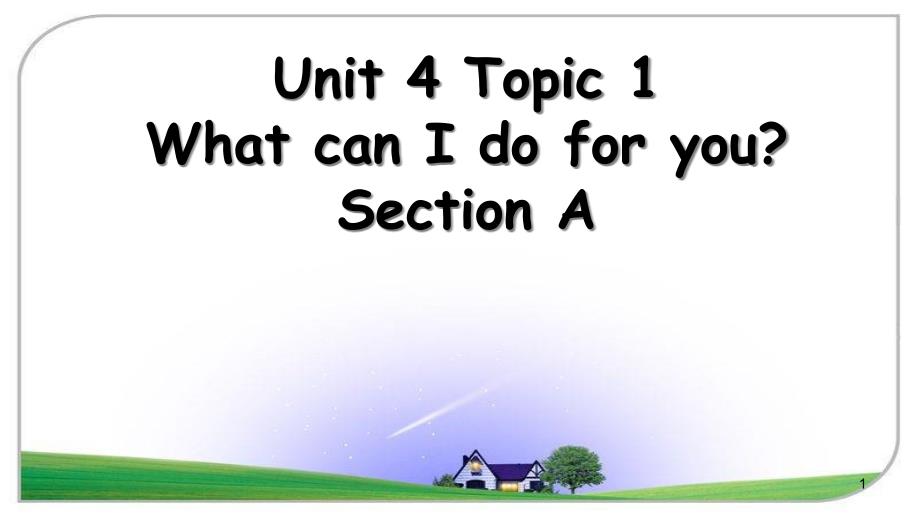 仁爱英语八年级上册Unit4Topic1SectionA课件_第1页