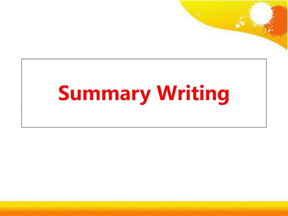 高考英语写作辅导-写作概要writing--summary课件_第1页