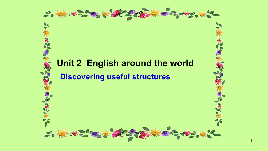 高中英语必修一Unit2EnglisharoundtheworldDiscoveringusefulstructures教学ppt课件_第1页