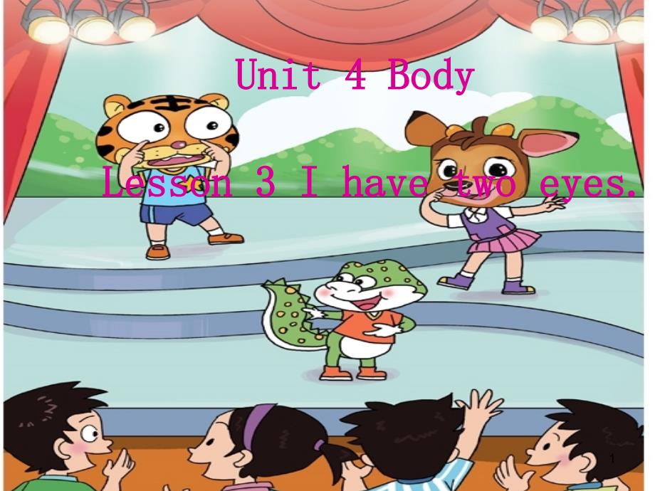 鲁科版小学英语三年级上册《Unit-4-BodyLesson-3-I-have-two-eyes》ppt课件_第1页