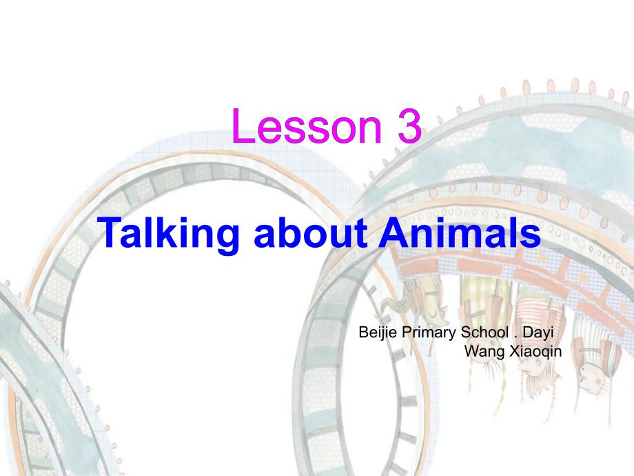 Lesson3TalkingaboutAnimals_第1页