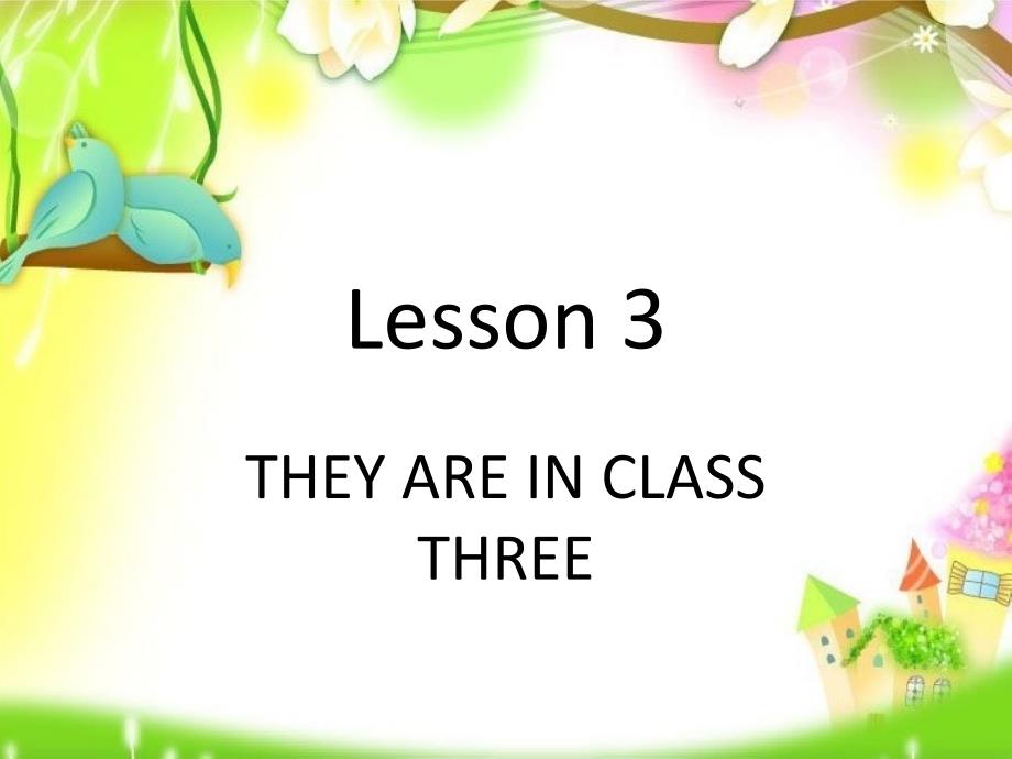 Lesson-3-THEY-ARE-IN-CLASS-THREE-ppt课件1-优质公开课-科普社三起4下_第1页