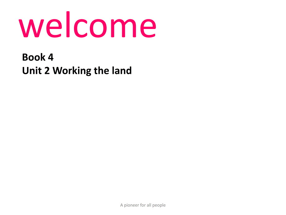 人教版高中英语必修四Unit-2《Working-the-land》ppt课件_第1页