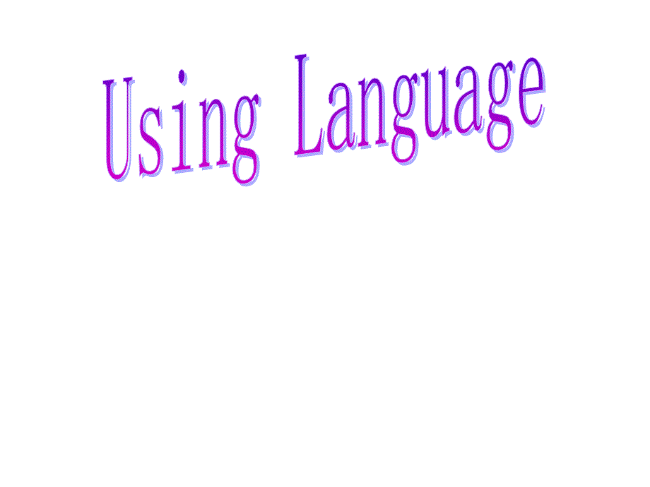 人教版高中英语选修8unit3Using--Language课件_第1页