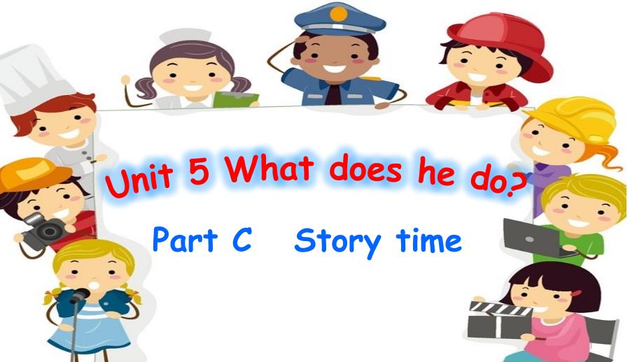 六年级英语上册ppt课件-Unit-5-What-does-he-do-Part-C---Story-time人教PEP版_第1页