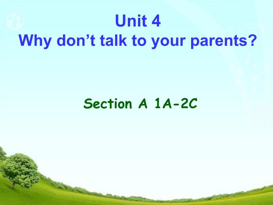 Unit-4-Why-don’t-you-talk-to-your-parents？教学自用ppt课件_第1页