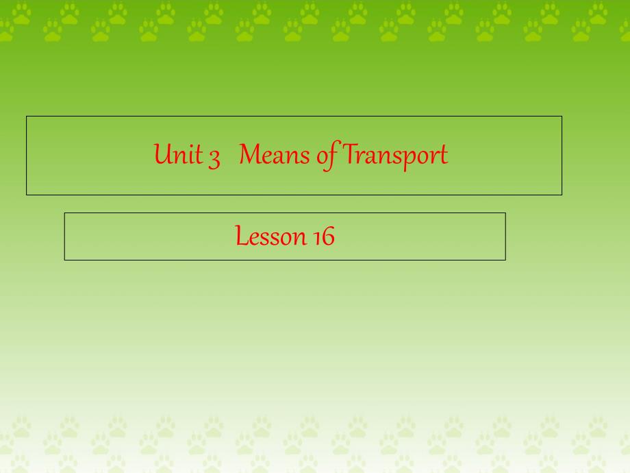 Unit3-Means-of-Transport--Lesson16ppt课件.-优质公开课-清华一起1下_第1页