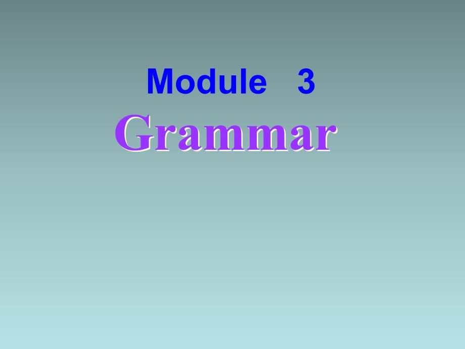 Module-3-Music-Grammar-ppt课件-外研版必修2_第1页