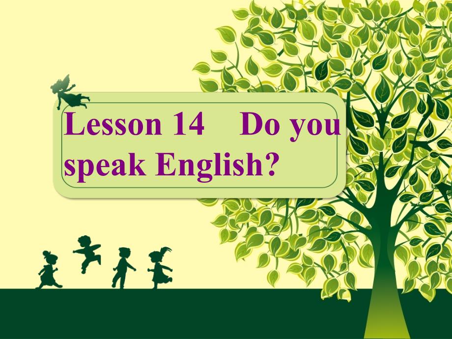 新概念英语第二册Lesson14-Do-you-speak-English课件_第1页