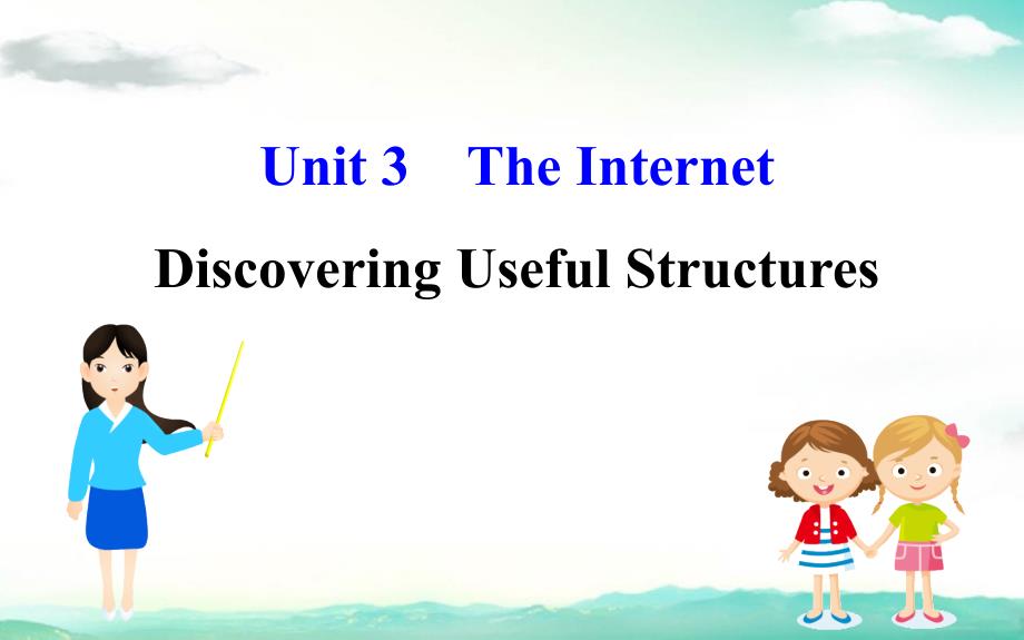 新教材人教20版必修二Unit-3-Discovering-Useful-Structures(英语)优质ppt课件_第1页