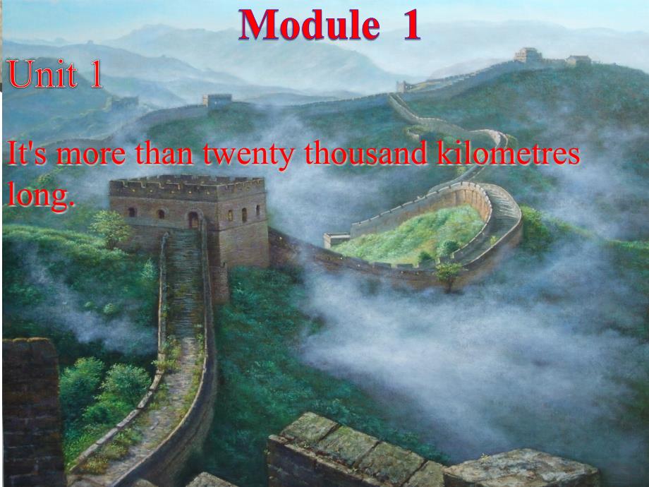 【外研版】英语上册六年级上Module-1-Unit1-It`s-more-than-twenty-thousand-kilometres-long课件_第1页