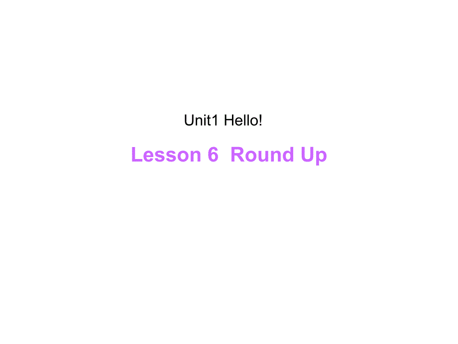 北师大版三年级上学期英语unit-1-Hello!-Lesson-6-Round-Up-ppt课件_第1页