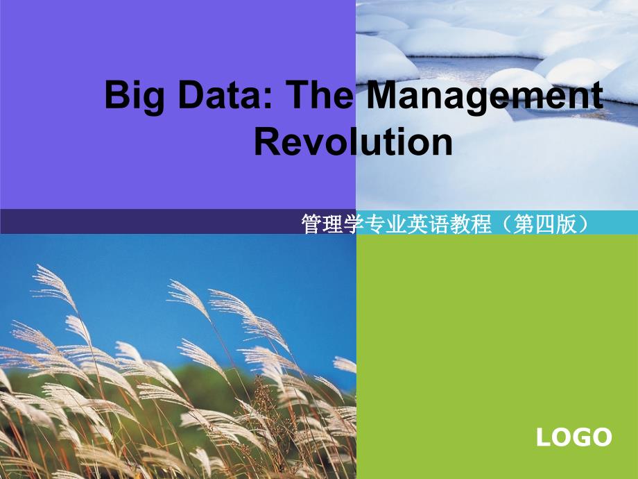 《管理学专业英语教程(第4版)》教学ppt课件—lesson16-Big-Data_The-Managment-Revolution_第1页