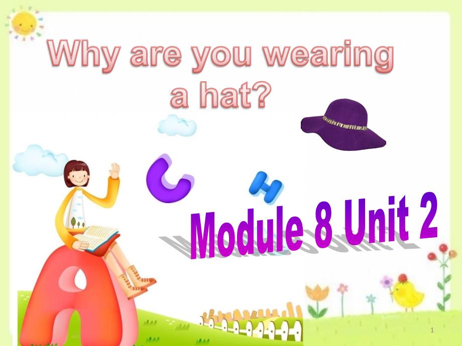 M8U2Why-are-you-wearing-a-hat-ppt课件.-优质公开课-外研新标准三起6下_第1页