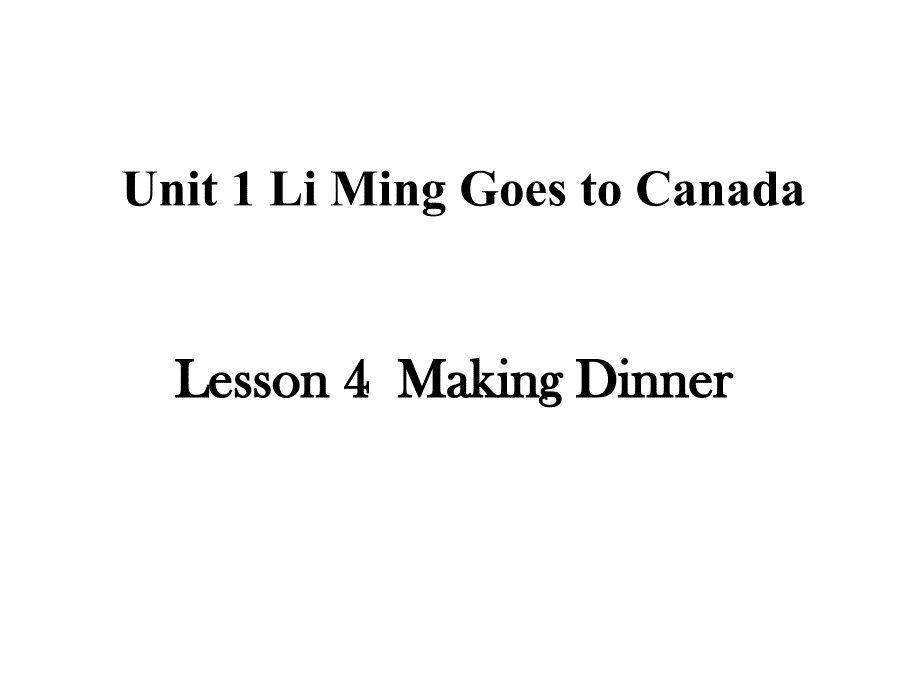 冀教版六年级英语上册Lesson4Making-Dinner课件_第1页