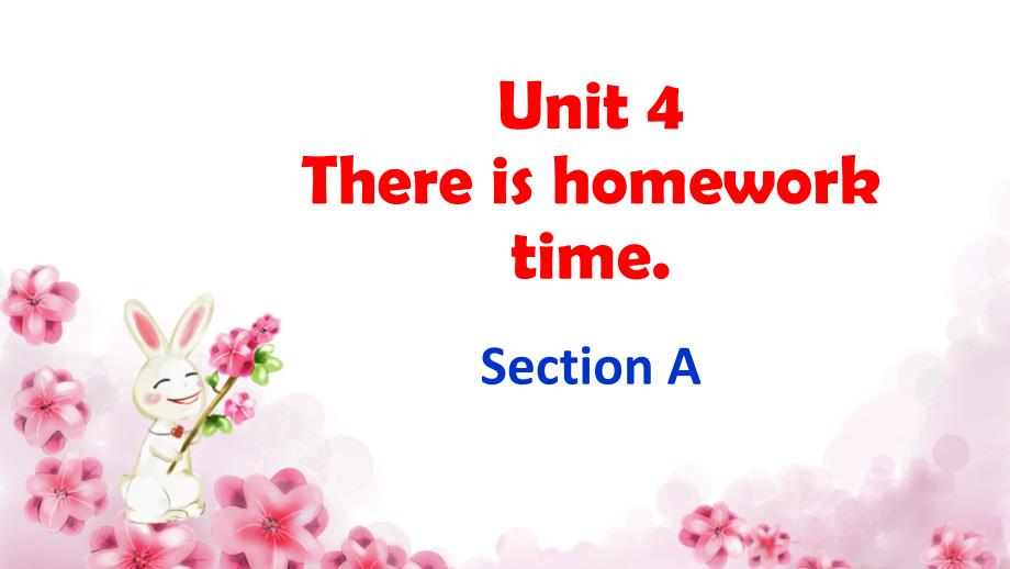 Unit-4-There-is-homework-time-Section-A-ppt课件-2-优质公开课-湘教三起5下_第1页